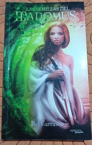 Libro Aventura Fantasia Las Semillas De Madomus (Usado)