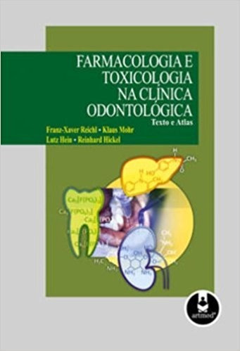 Farmacologia E Toxicologia Na Clínica Odontológica