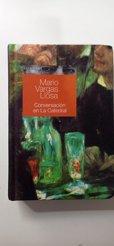 Conversación En La Catedral Vargas Llosa Alfaguara