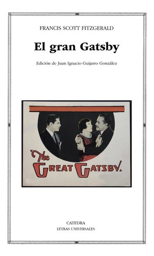 El Gran Gatsby, De Fitzgerald, Francis Scott. Editorial Ediciones Cátedra, Tapa Blanda En Español