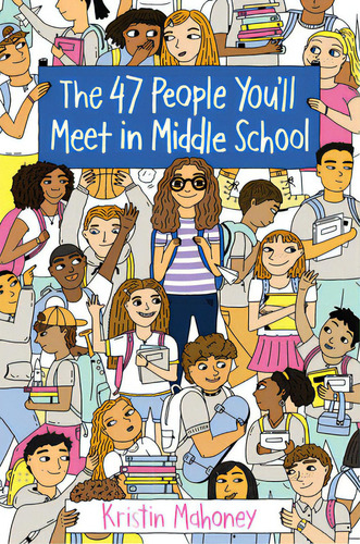 The 47 People You'll Meet In Middle School, De Mahoney, Kristin. Editorial Yearling, Tapa Blanda En Inglés