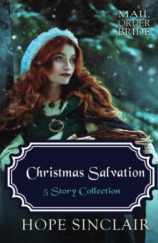 Libro:  Order Bride: Christmas Salvation: 5 Story Collection