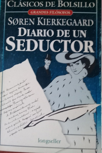 Diario De Un Seductor. s. Kierkegaard (clásicos De Bolsillo)