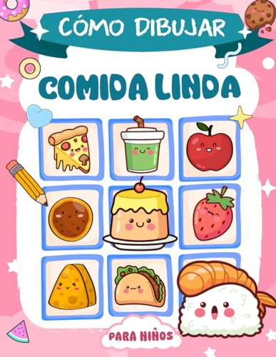 Cómo Dibujar Comida Linda: Libro De Dibujo Paso A Paso Fácil