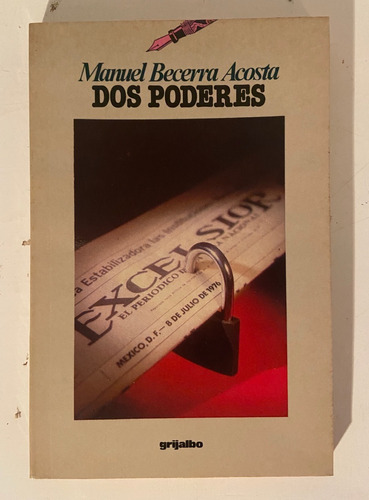 Dos Poderes - Manuel Becerra Acosta (libro)
