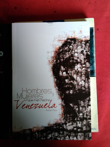 Libro Hombres Y Mujeres Que Han Hecho A Venezuela   #33