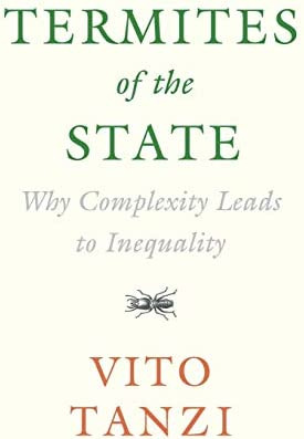 Libro: Termites Of The State: Why Complexity Leads To