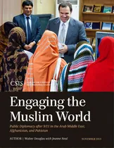 Comprar Engaging The Muslim World: Public Diplomacy After 9\u002F11 In The Arab Middle East, Afghanistan, And ..., De Douglas, Walter. Editorial Rowman & Littlefield, Tapa Blanda En Inglés