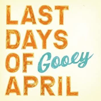 Last Days Of April Gooey Usa Import Lp Vinilo