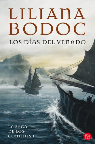 Los Días Del Venado - Liliana Bodoc