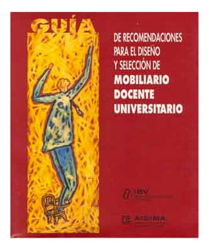 Guía De Recomendaciones Para El Diseño Y Selección