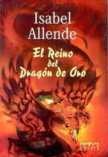 El Reino Del Dragón De Oro- Isabel Allende