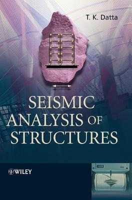 Libro Seismic Analysis Of Structures - T. K. Datta