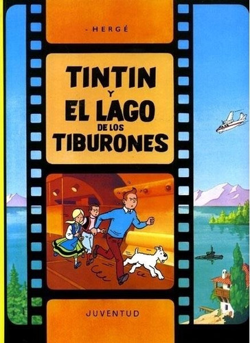 Tintin Y El Lago De Los Tiburones (td) - Herge