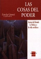 Las Cosas Del Poder - Estela Grassi