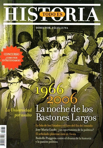 Todo Es Historia 469 Agosto 2006  Noche Bastones Largos 1966