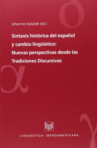 Libro Sintaxis Historica Del Español Y Cambio Ling De Kabate