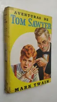 Comprar Aventuras De Tom Sawyer Mark Twain Colección Robin Hood