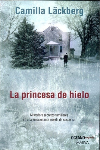 Princesa Hielo - Camilla Lackberg