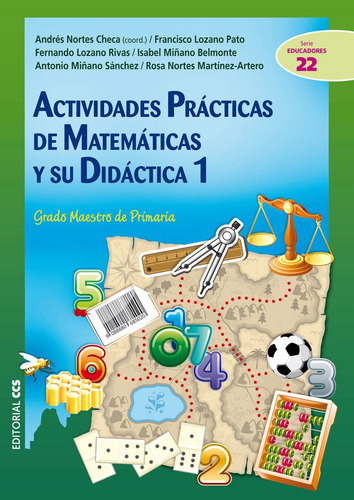 Actividades Prãâ¡cticas De Matemãâ¡ticas Y Su Didãâ¡ctica 1, De Varios Autores. Editorial Editorial Ccs, Tapa Blanda En Español