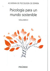 Libro Psicología Para Un Mundo Sostenible Volumen Ii De Acad