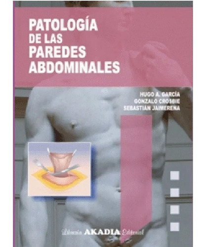 Patologia De Las Paredes Abdominales Garcia !