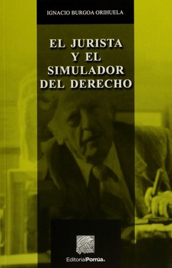 Libro El Jurista Y El Simulador Del Derecho