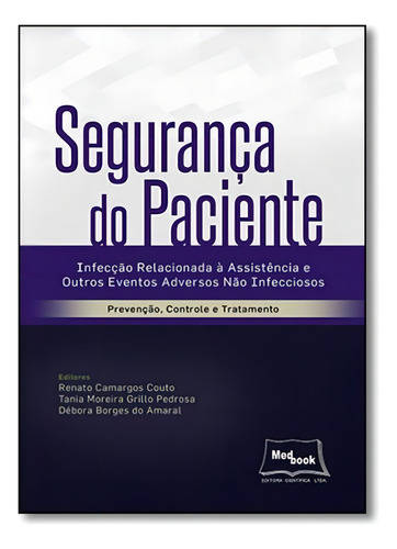 Segurança do paciente, de Couto, Renato Camargos. Editorial MEDBOOK, capa mole em português, 2017