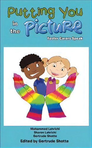 Putting You In The Picture, De Gertrude Shotte. Editorial Authorhouse, Tapa Blanda En Inglés