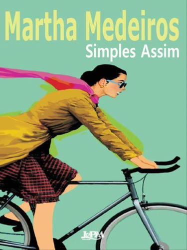 Simples assim, de Medeiros, Martha. Editora L±, capa mole em português