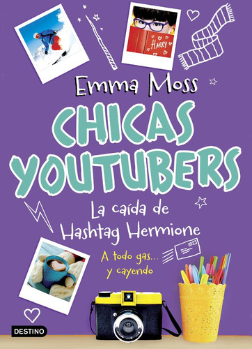 Chicas Youtubers 3 La Caida De Hashtag He - Emma Moss