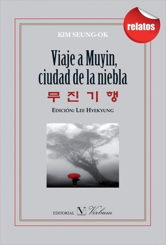 Libro Viaje A Muyã­n, Ciudad De La Niebla - Kim Seung-ok