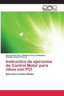 Libro Instructivo De Ejercicios De Control Motor Para Nin...