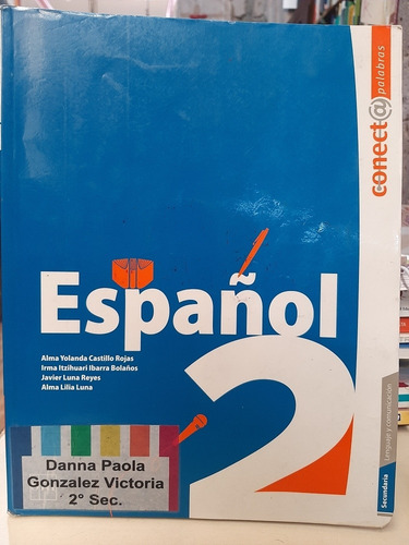 Español 2 - Castillo Rojas, Ibarra Bolaños, Luna Reyes, Luna (Usado)