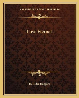 Libro Love Eternal - Sir H Rider Haggard