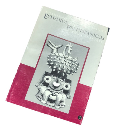 Estudios Prehispánicos Guanajuato, Cuadernos Seminario 1997
