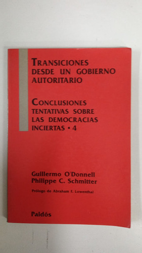 Transiciones Desde Un Gobierno Autoritario - G. O' Donnell (Usado)