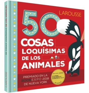 Libro 50 Cosas Loquísimas De Los Animales-nuevo
