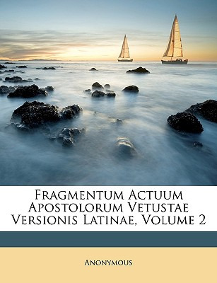 Libro Fragmentum Actuum Apostolorum Vetustae Versionis La...
