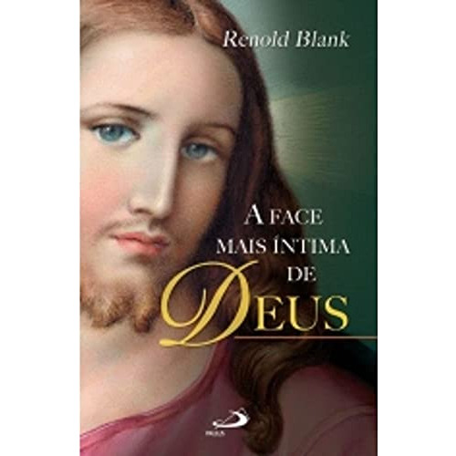 Libro Face Mais Intima De Deus, A