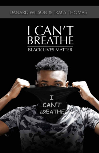 Libro: En Inglés No Puedo Respirar Black Lives Matter