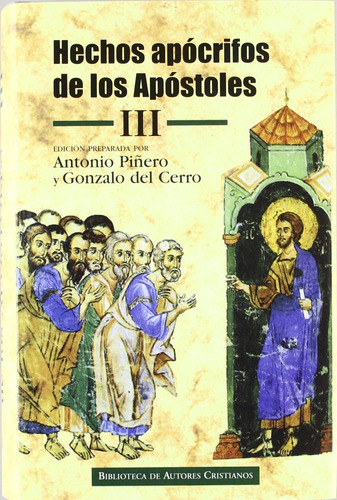 Libro Hechos Apócrifos De Los Apóstoles. Iii: Hechos De Feli