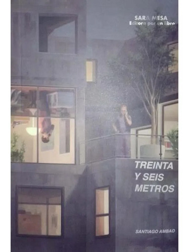 Treinta Y Seis Metros - Santiago Ambao - Barret - Libro