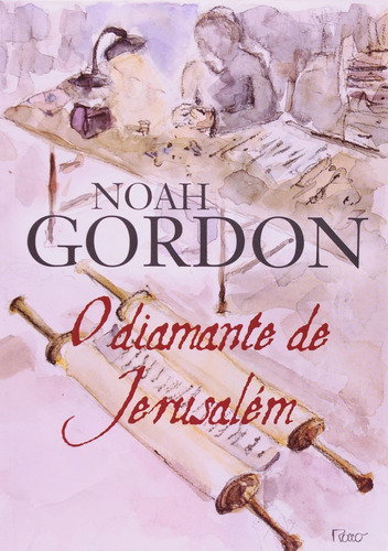 Livro O Diamante De Jerusalém Noah Gordon Ano 1997 Editora Rocco