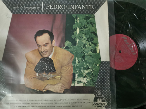 L. P. Pedro Infante Serie Homenaje Peerless