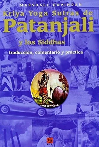 Libro : Kriya Yoga Sutras De Patanjali Y Los Siddhas - M...