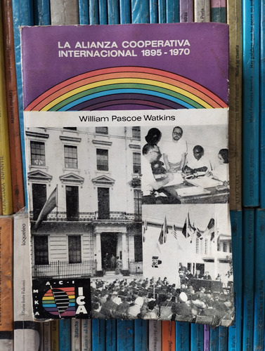 La Alianza Cooperativa Internacional William Wat -rf Libros 