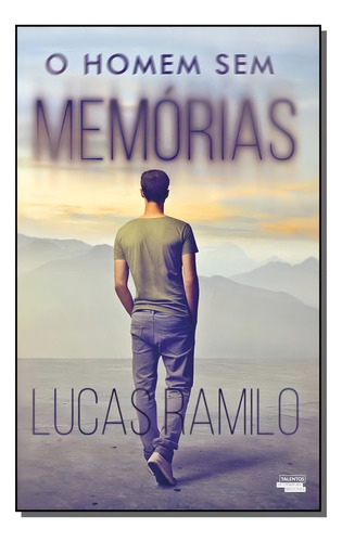 Homem Sem Memoria, O, De Ramilo, Lucas. Editorial Novo Século En Português