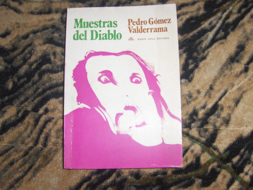 Muestras Del Diablo Pedro Gomez Valderrama