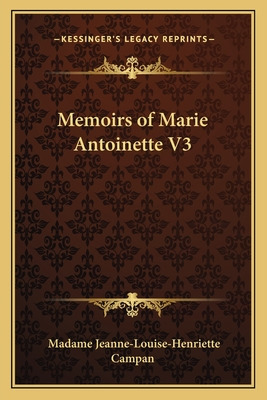 Libro Memoirs Of Marie Antoinette V3 - Campan, Madame Jea...